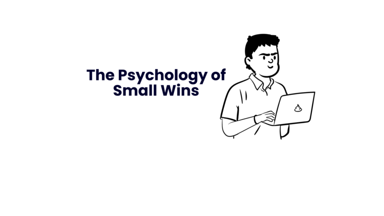 The Psychology of Small Wins and Lasting Habits